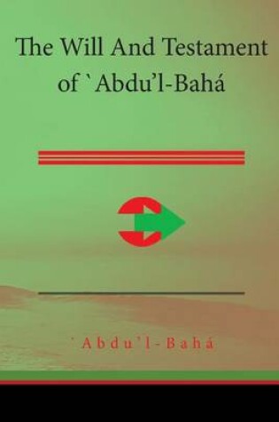 Cover of The Will and Testament of 'Abdu'l-Baha