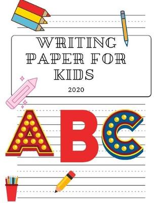 Book cover for Writing paper for kids 2020