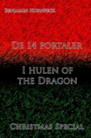 Cover of de 14 Portaler - I Hulen of the Dragon Christmas Special