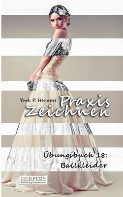 Book cover for Praxis Zeichnen - Übungsbuch 18