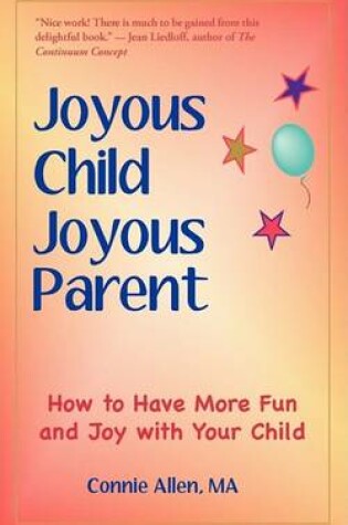 Cover of Joyous Child Joyous Parent