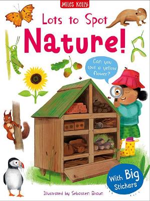 Book cover for Lots to Spot Sticker Book: Nature!