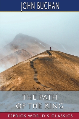 Book cover for The Path of the King (Esprios Classics)