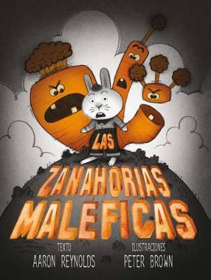 Book cover for Zanahorias Maleficas, Las