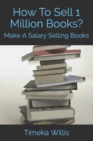 Cover of How To Sell 1 Million Books?