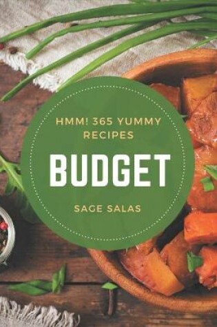 Cover of Hmm! 365 Yummy Budget Recipes