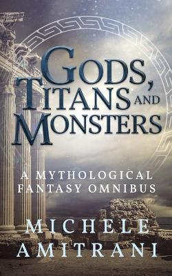 Book cover for Gods, Titans and Monsters