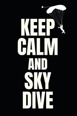 Cover of Keep Calm And Sky Dive