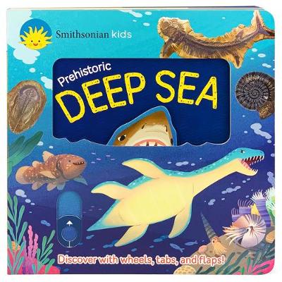 Book cover for Smithsonian Kids Prehistoric Deep Sea