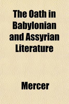 Cover of The Oath in Babylonian and Assyrian Literature