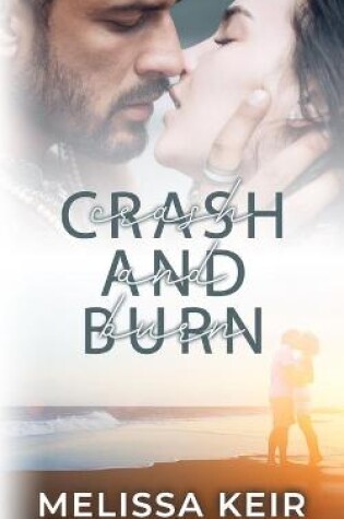 Cover of Crash and Burn