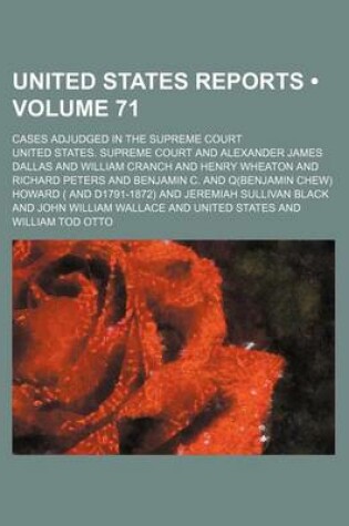 Cover of United States Reports (Volume 71); Cases Adjudged in the Supreme Court