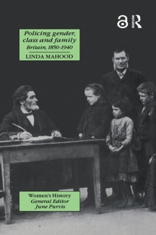 Cover of Policing Gender, Class And Family In Britain, 1800-1945