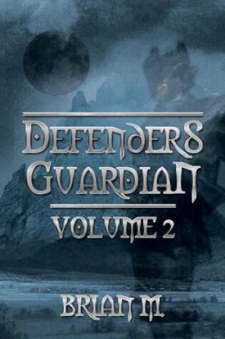 Cover of Defenders Guardian Volume 2
