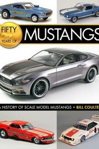 Cover of Fifty Years of Mustangs