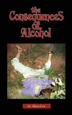 Book cover for The Consequences of Alcohol