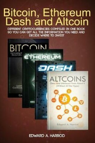 Cover of Bitcoin, Ethereum, Dash and Altcoin