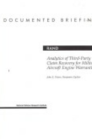 Cover of Analytics of Third-party Claim Recovery for Military Aircraft Engine Warranties