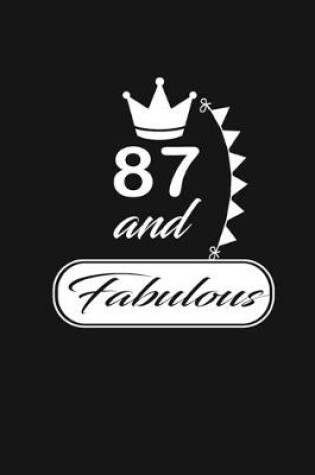 Cover of 87 and Fabulous