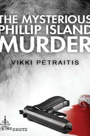 Cover of The Mysterious Phillip Island Murder