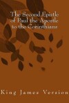 Book cover for The Second Epistle of Paul the Apostle to the Corinthians