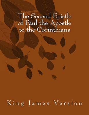 Book cover for The Second Epistle of Paul the Apostle to the Corinthians