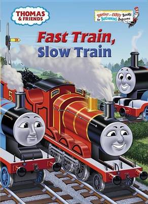 Book cover for Fast Train, Slow Train (Thomas & Friends)