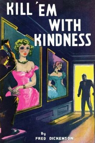 Cover of Kill 'Em With Kindness