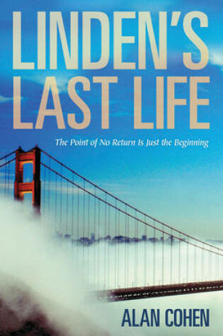 Cover of Linden's Last Life: The Point of No Return is Just the Beginning