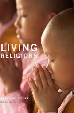 Cover of Living Religions Plus NEW MyReligionLab with Pearson eText --Access Card Package