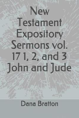 Book cover for New Testament Expository Sermons vol. 17 1, 2, and 3 John and Jude