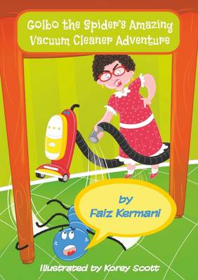 Book cover for Golbo the Spider's Amazing Vacuum Cleaner Adventure