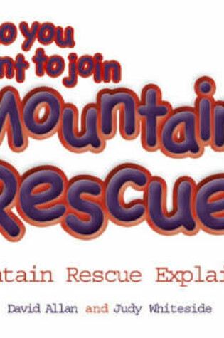 Cover of So You Want to Join Mountain Rescue?