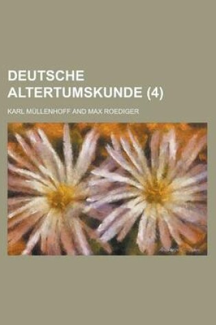 Cover of Deutsche Altertumskunde (4)