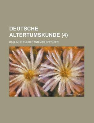 Book cover for Deutsche Altertumskunde (4)