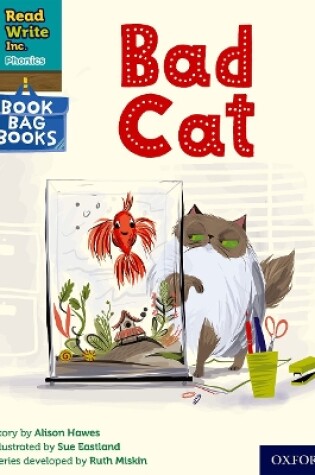 Cover of Read Write Inc. Phonics: A bad cat (Green Set 1 Book Bag Book 3)
