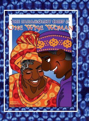 Book cover for The Paramount Chief and One Wise Woman (glossy cover)