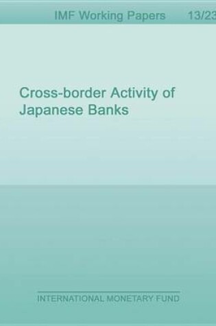 Cover of Cross-Border Activity of Japanese Banks