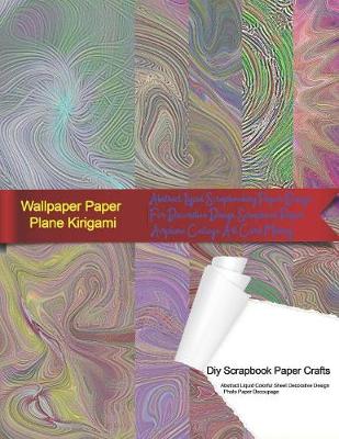 Book cover for Wallpaper Paper Plane Kirigami Diy Scrapbook Paper Crafts Abstract Liquid Colorful Sheet Decorative Design Photo Paper Decoupage