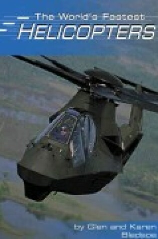 Cover of The World's Fastest Helicopters
