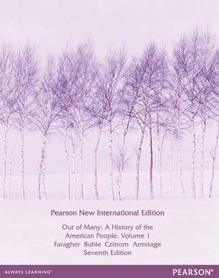 Book cover for Out of Many Volume 1 Pearson New International Edition, plus MyHistoryLab without eText