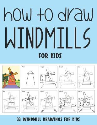 Book cover for How to Draw Windmills for Kids