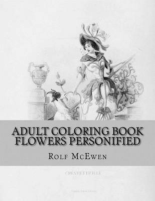 Book cover for Adult Coloring Book: Flowers Personified