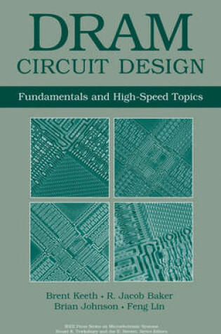 Cover of DRAM Circuit Design - Fundamental and High-Speed Topics