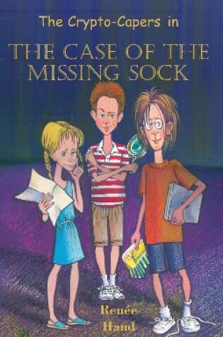 Cover of The Case of the Missing Sock Volume 1