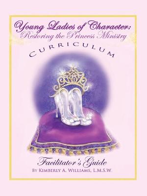 Book cover for Young Ladies of Character, Restoring the Princess Ministry