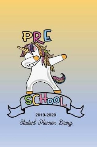 Cover of Pre School 2019-2020 Student Planner Diary