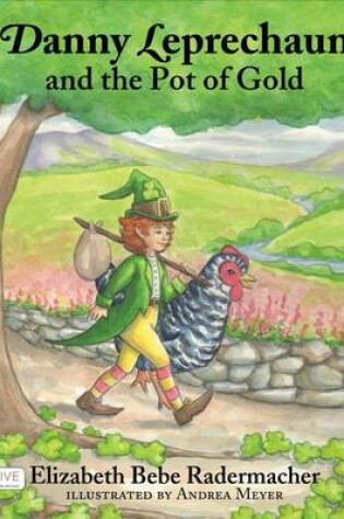 Cover of Danny Leprechaun and the Pot of Gold