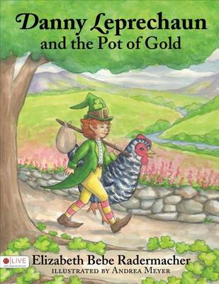 Book cover for Danny Leprechaun and the Pot of Gold