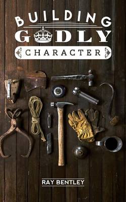Book cover for Building Godly Character